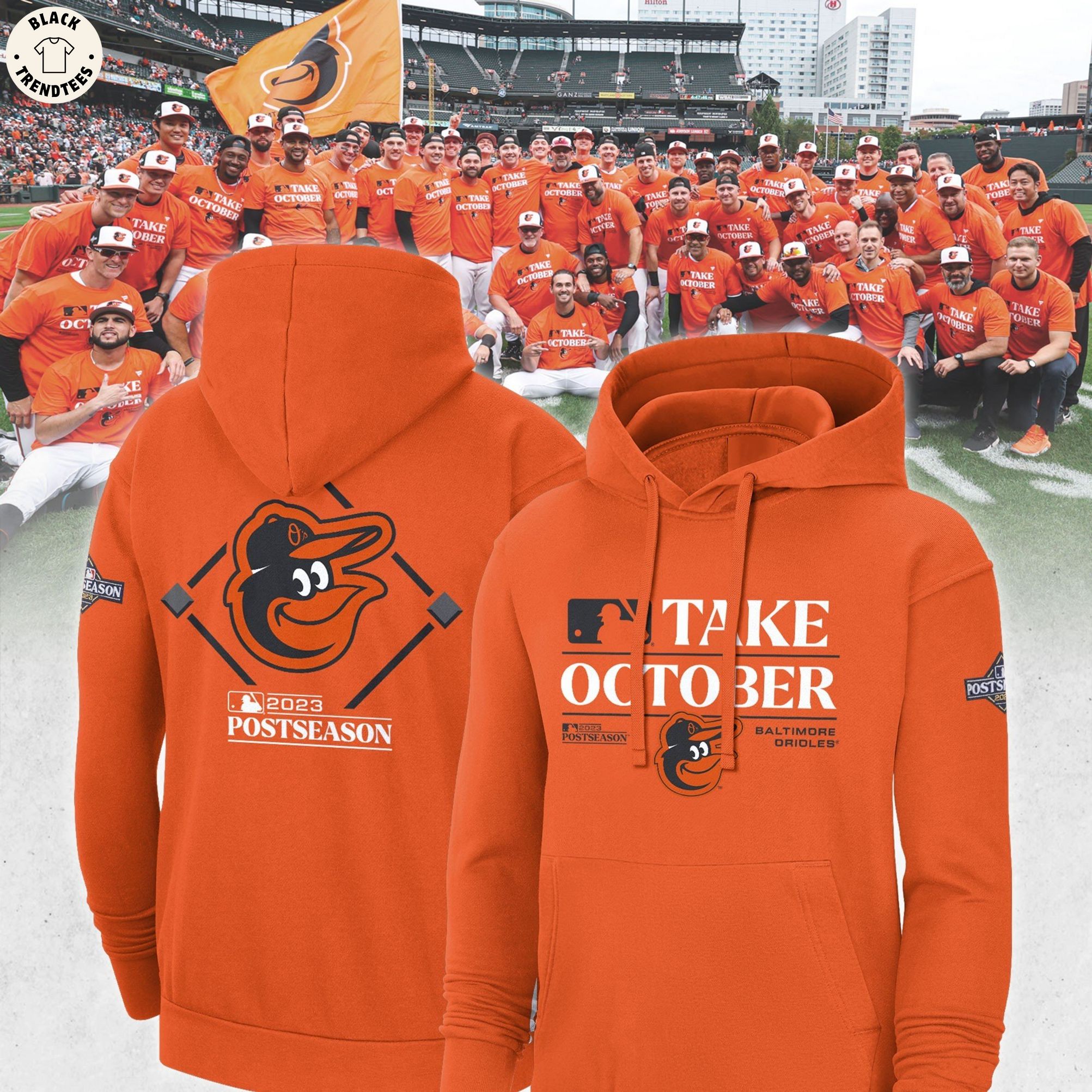 Take October Baltimore Orioles 2023 Postseason Orange 3D Hoodie