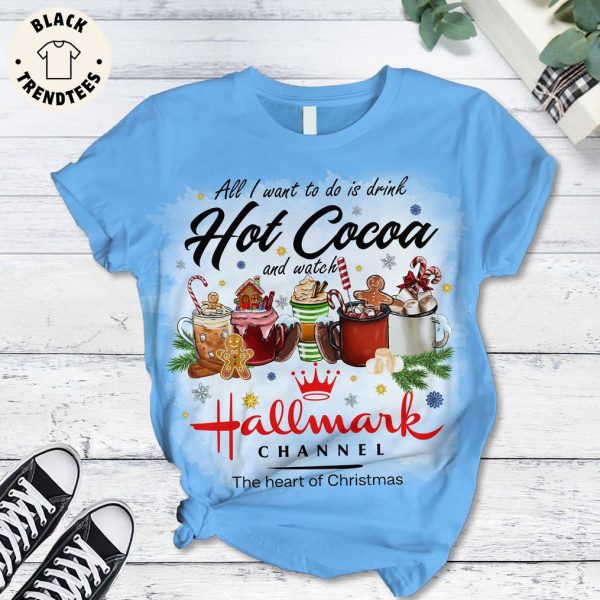 All I Want To Do Is Drink Hot Cocoa Hallmark Channel The Heart Of Christmas Design Pajamas Set
