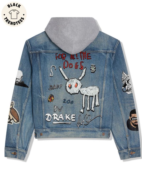 Dady For Al The Dogs Drake Design Hooded Denim Jacket