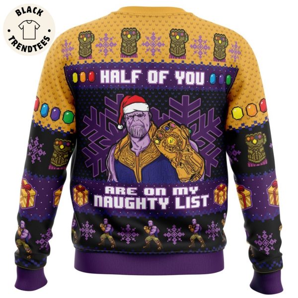 Half of You Are On The Naughty List Thanos Marvel Ugly Christmas Sweater