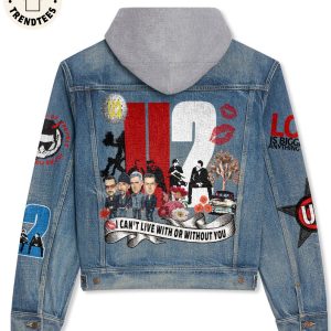 I Cant Live With Or Without You U2 Lips Design Hooded Denim Jacket