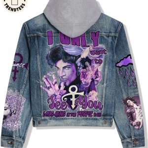 I Only Want To See You Laughing In The Purple Rain Hooded Denim Jacket