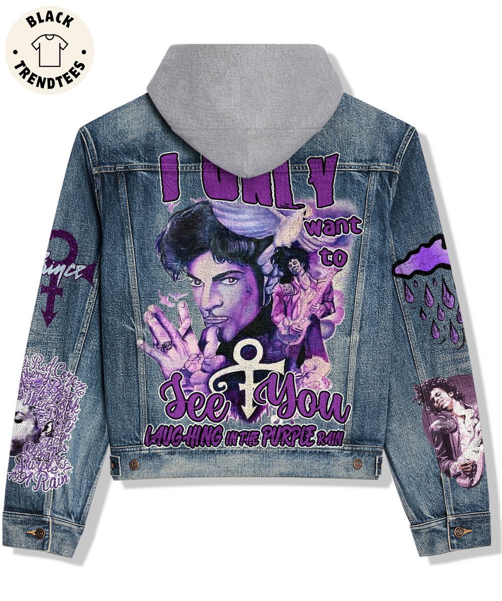 I Only Want To See You Laughing In The Purple Rain Hooded Denim Jacket