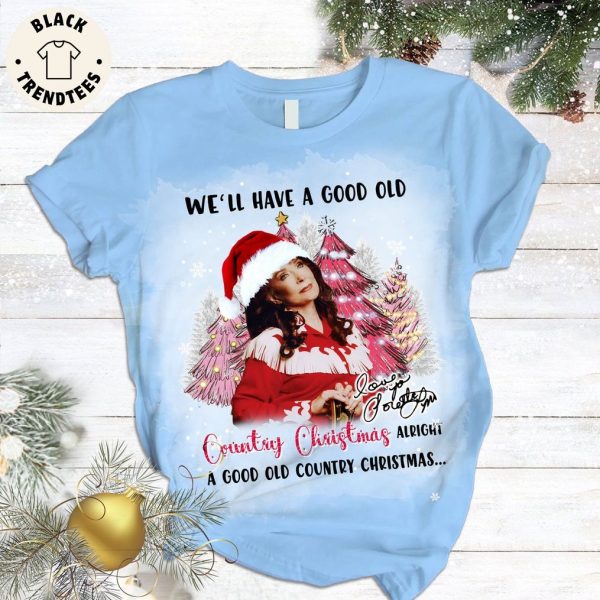 Well Have A Good Ola Country Christmas Alrigh Design Pajamas Set