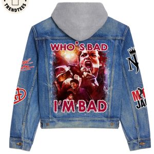 Who’s Bad I’m Bad Hooded Denim Jacket