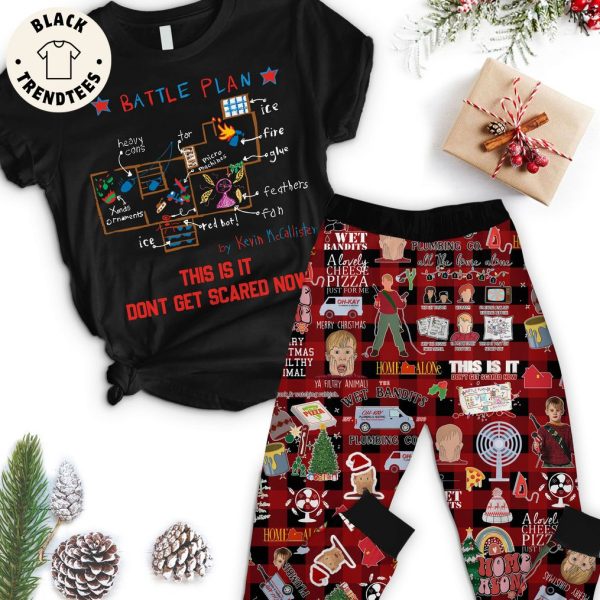 Battle Plan By Kevin McCallister This Is It Don’t Get Scared Now Christmas Design Pajamas Set