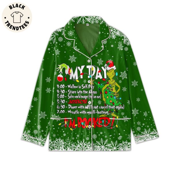 Grinchmas My Day Im Booked Green Christmas Design Pajamas Set