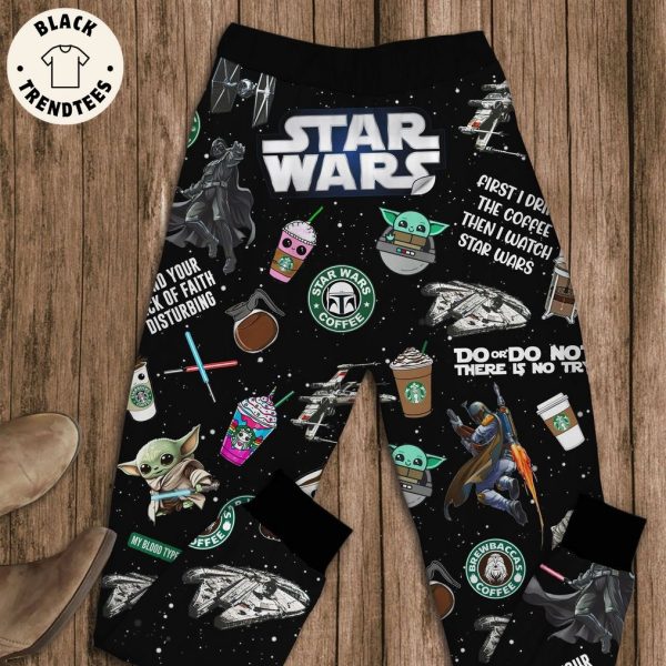 I’d Rather Watch Star Wars And Drink Starbuck Black Design Pajamas Set