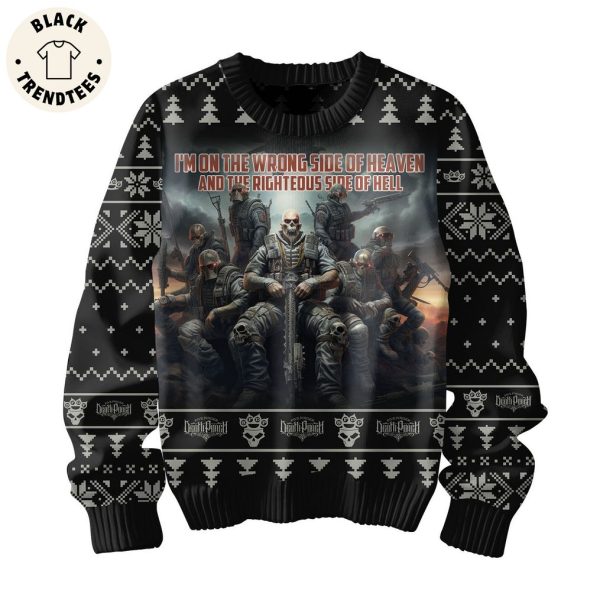 I’m On The Wrong Side Of Heaven And the Rightedus Side Of Hell Black Design 3D Sweater