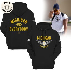 Michigan Vs Everybody Michigan Football Black Logo On Sleeve Design 3D Hoodie