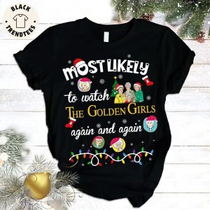 Most Likely To Watch The Golden Girls Again And Again Black Christmas Design Pajamas Set