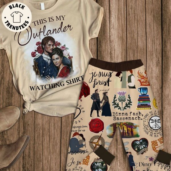 This Is My Outlander Watching Shirt Jesus FrestDinna Fasch Sassenach Brown Design Pajamas Set