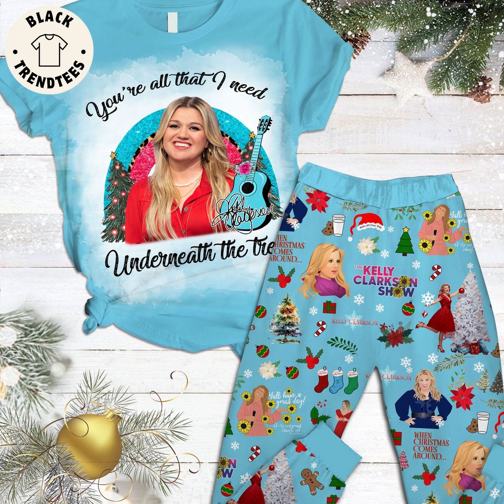 You're All That I Need Underneath The Tree Kelly Clarkson Show Blue Design Pajamas Set