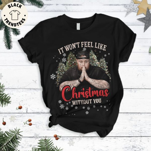 It Won’t Feel Like Christmas Without You Christmas Design Pajamas Set