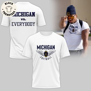Michigan Vs Everybody Logo Full White Design 3D T-Shirt