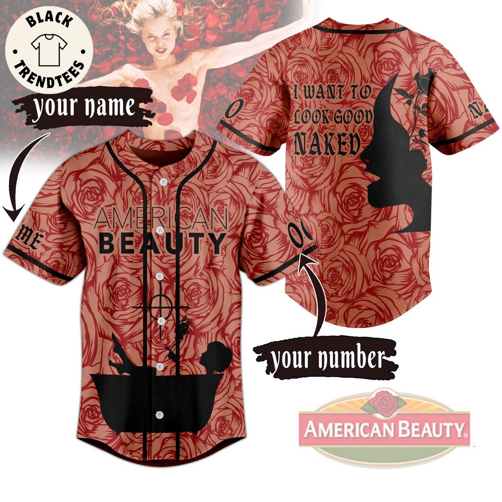 Personalized American Beauty I Want Yo Cook Good Naked Design Baseball Jersey