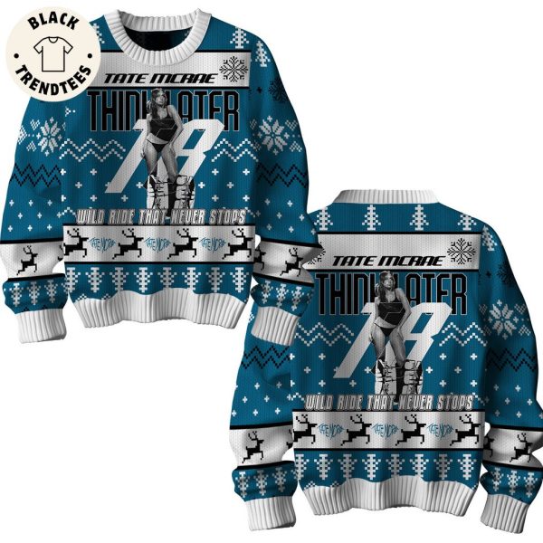 Tate Mcrae Think Later Wild Ride That Never Stops Design 3D Sweater
