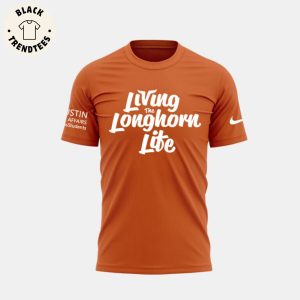 Texas Longhorns Living the Longhorn Life Nike Logo Orange Design 3D T-Shirt