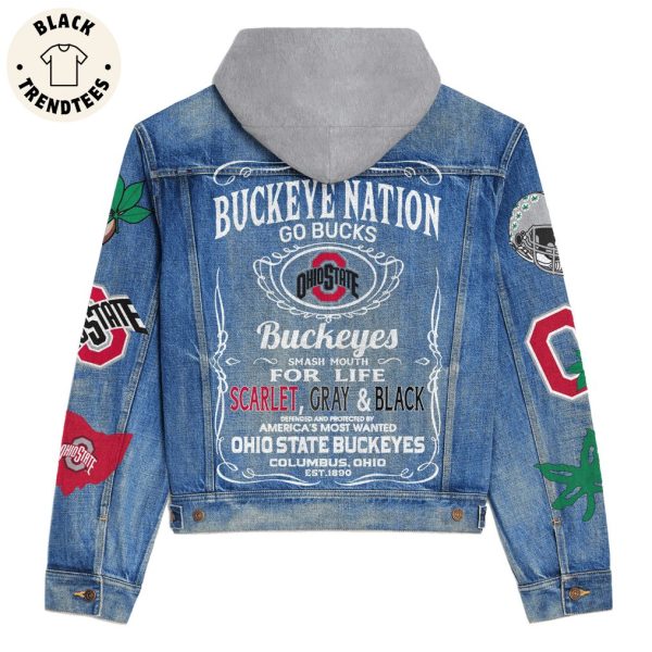 Buckeye Nation Go Bucks Ohiostates Buckeyes Smash Mouth For Life Hooded Denim Jacket