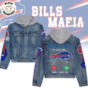 Buffalo Bills Is Calling And I Must Go Mafia Hooded Denim Jacket