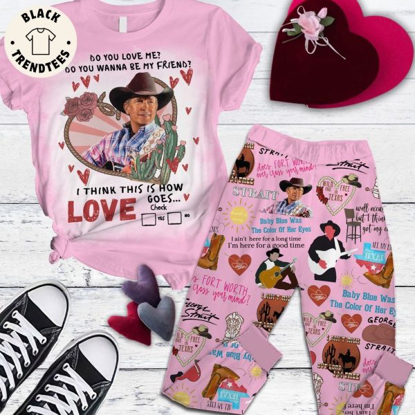 Do You Love Me I Think This Is How Goes Pink Design Pajamas Set
