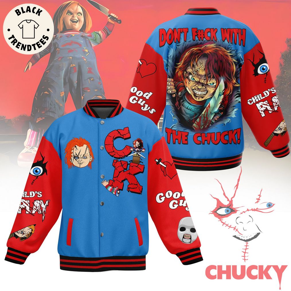Good Guys Don't Fuck With The Chuck Blue Red Sleeve Baseball Jacket