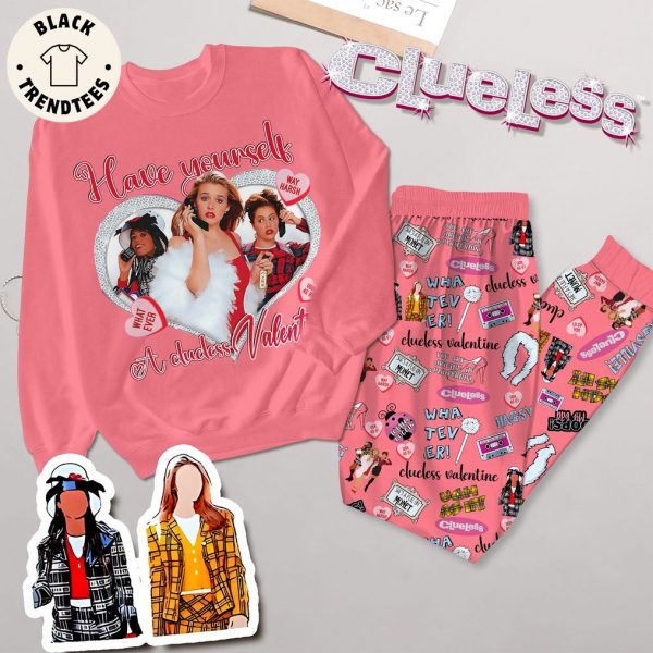 Have Yourself Clueless Valentine Pink Design Pajamas Set