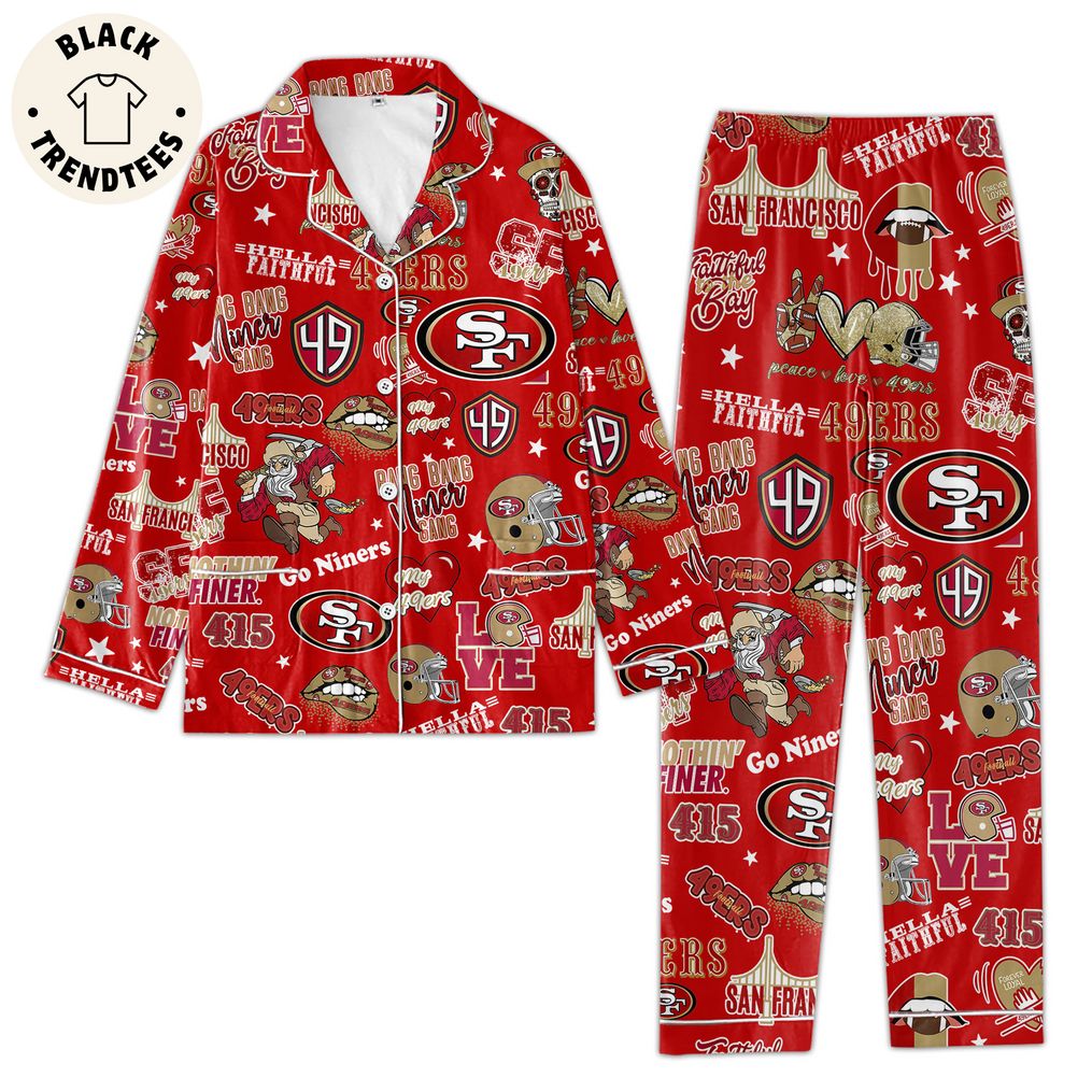 Hella Faithful 49ers Go Niners Red Design Pajamas Set