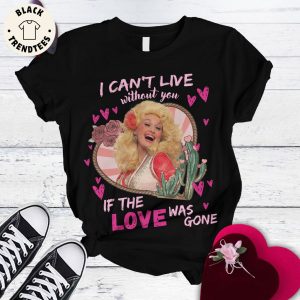 I Can’t Live Without You If The Love Was Gone Black Design Pajamas Set