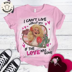 I Can’t Live Without You If The Love Was Gone Pink Design Pajamas Set