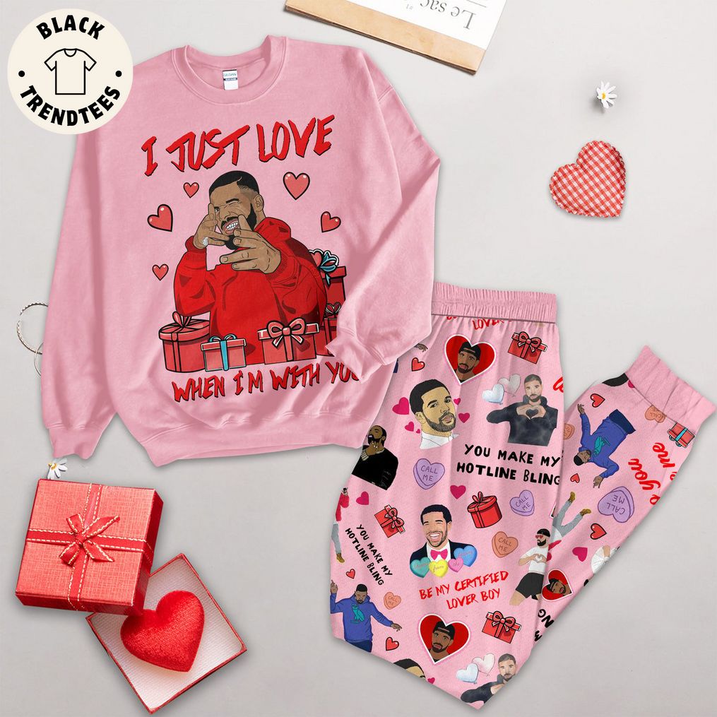 I Just Love When Im With You Pink Design Pajamas Set