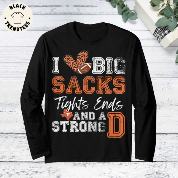 I Love Big Sacks Tights Ends And A Strong Hook Em Horns  Pajamas Set