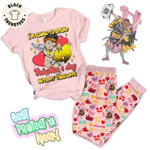 I’m Going To Spend Valentine’s Day With My True Love Pink Design Pajamas Set