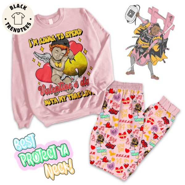 I’m Going To Spend Valentine’s Day With My True Love Pink Design Pajamas Set