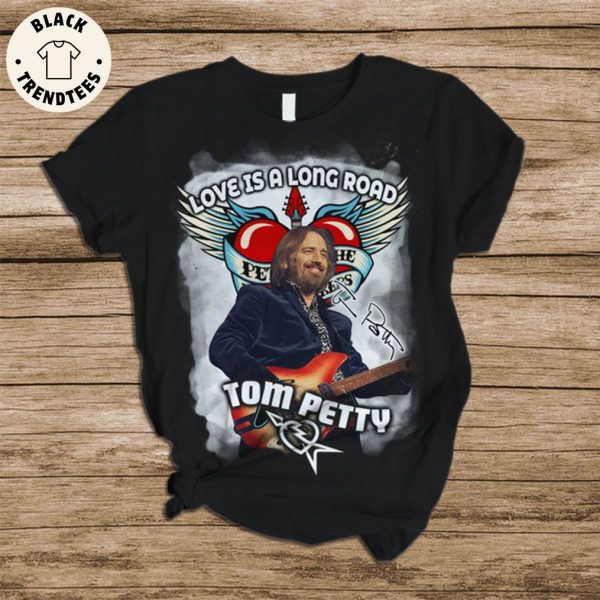 Love Is A Long Road Tom Petty Black Design Pajamas Set