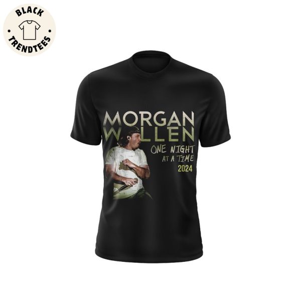 Morgan Wollen One Night At A Time 2024 Black Design 3D T-Shirt