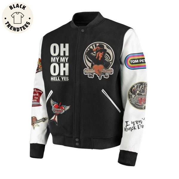 Oh My My Oh Hell Yes Black Design Baseball Jacket