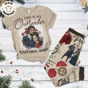 This Is My Outlander Watching Shirt Portrait Design Pajamas Set