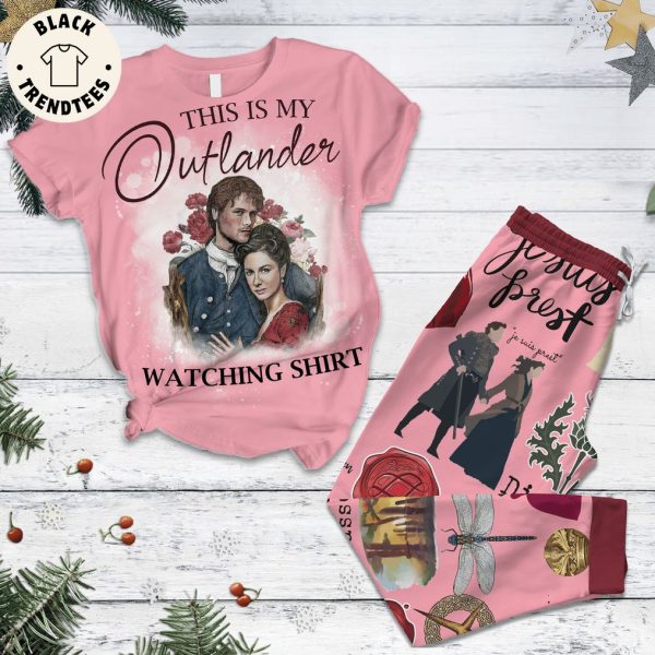 This Is My Outlander Watching Shirt Portrait Pink Design Pajamas Set