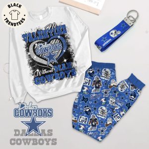 Valentine Dallas Cowboys Without Mah Cowboys Blue Design Pajamas Set