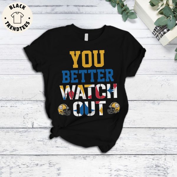 You Better Watch Out Steelers Black Design Pajamas Set