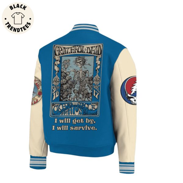 Crateful Dead I Will Get By I Will Survive Baseball Jacket