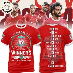 Liverpool FC Carabao Cup Winners 2024 You Will Never Walk Alone 3D T-Shirt