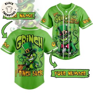 Personalized How The Grinch Stole St. Patrick’s Day I Pinch Back Baseball Jersey