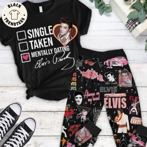 Single Taken Metanlly Dating Elvis Presley Pajamas Set