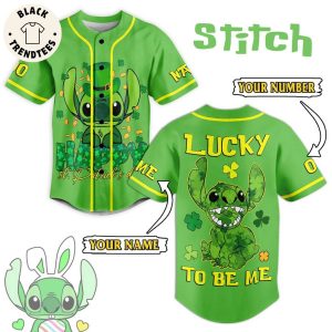 Stitch St Patrick Day Lucky To Be Me Baseball Jersey