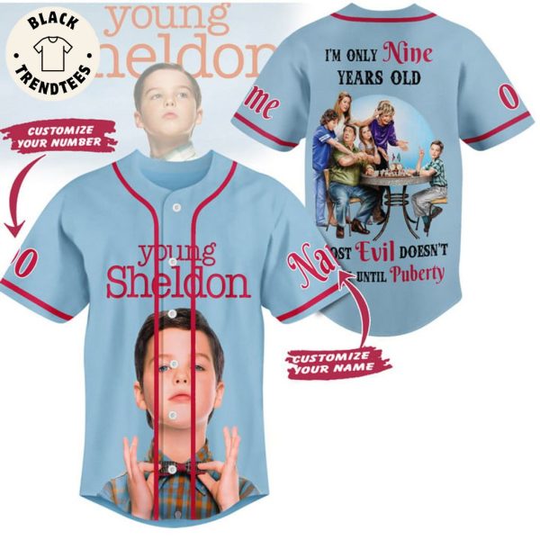 Young Sheldon Im Only Nine Years Old Baseball Jersey