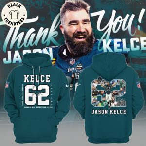 62 Jason Kelce Signature Philadelphia Eagles Hoodie