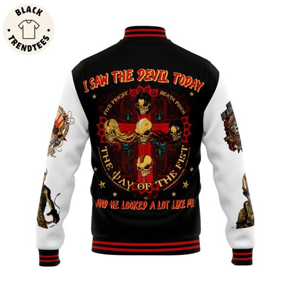 Five Finger Death Punch I San Devil Today And He Looked A Lot Like Me Baseball Jacket
