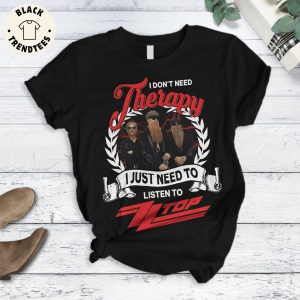 I Dont Need Therapy I Just Need To Listen To ZZ Top Pajamas Set